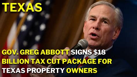 Gov. Greg Abbott signs $18 billion tax cut package for Texas property owners